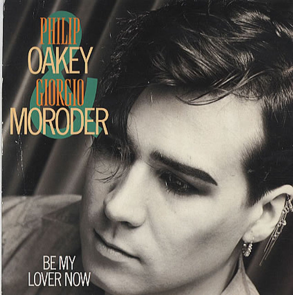 Philip Oakey & Giorgio Moroder Be My Lover Now UK 7" vinyl single (7 inch record / 45) VS800