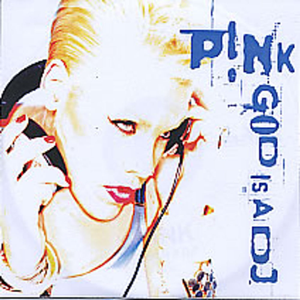 Pink God Is A DJ UK Promo CD-R acetate CD-R ACETATE