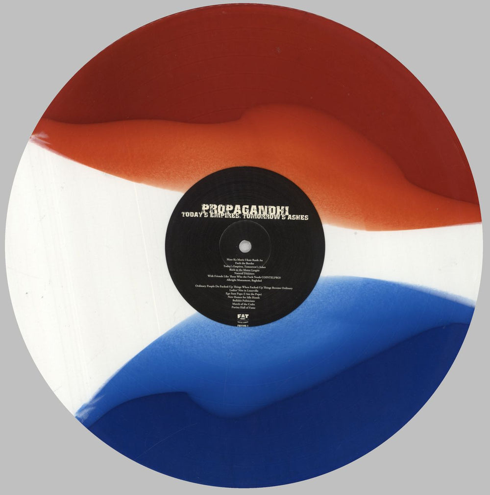 Propagandhi Today's Empires, Tomorrow's Ashes - Tri-Colour Vinyl US vinyl LP album (LP record) 4TVLPTO827225