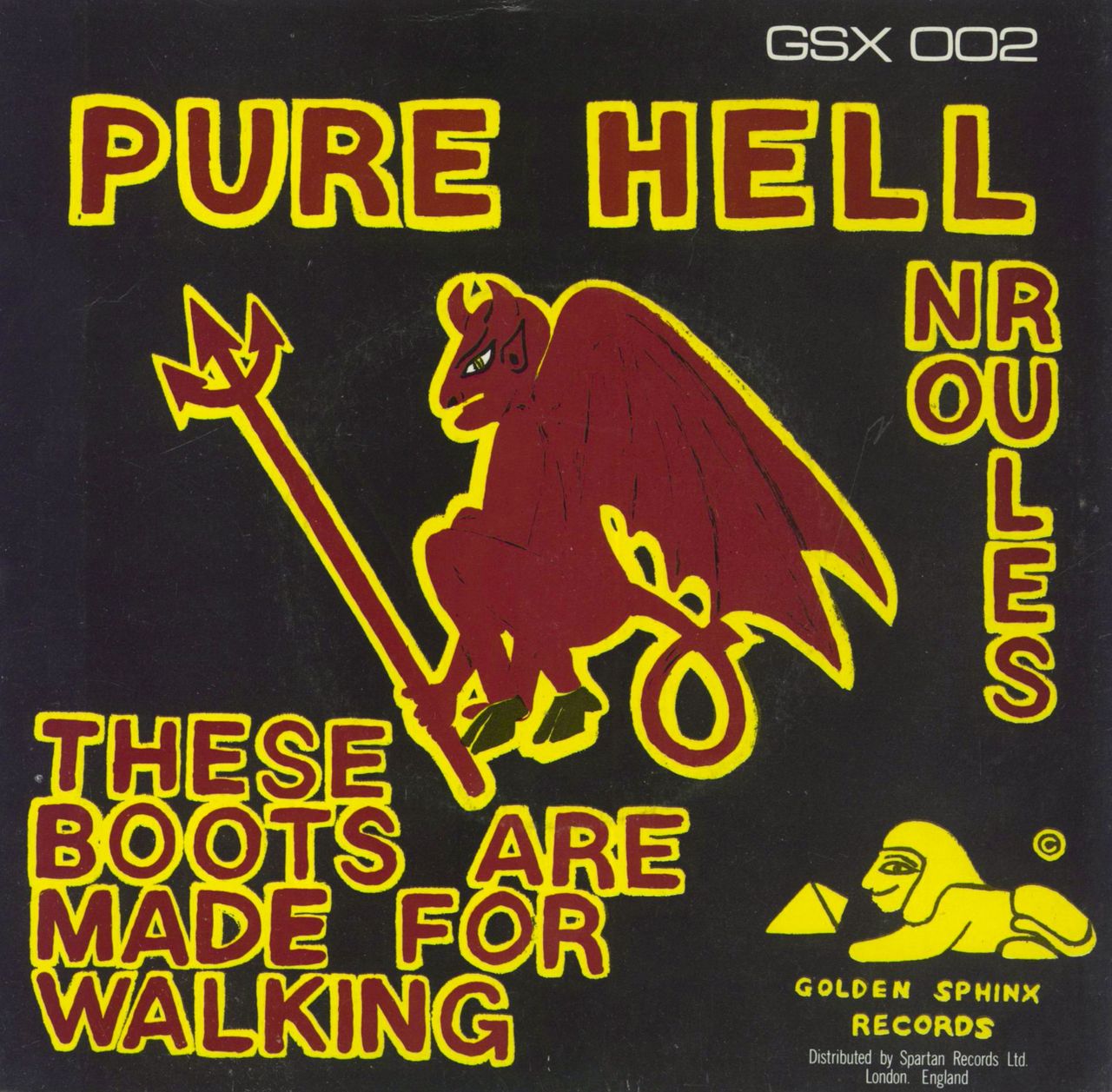 Pure Hell These Boots Are Made For Walking UK 7" vinyl —