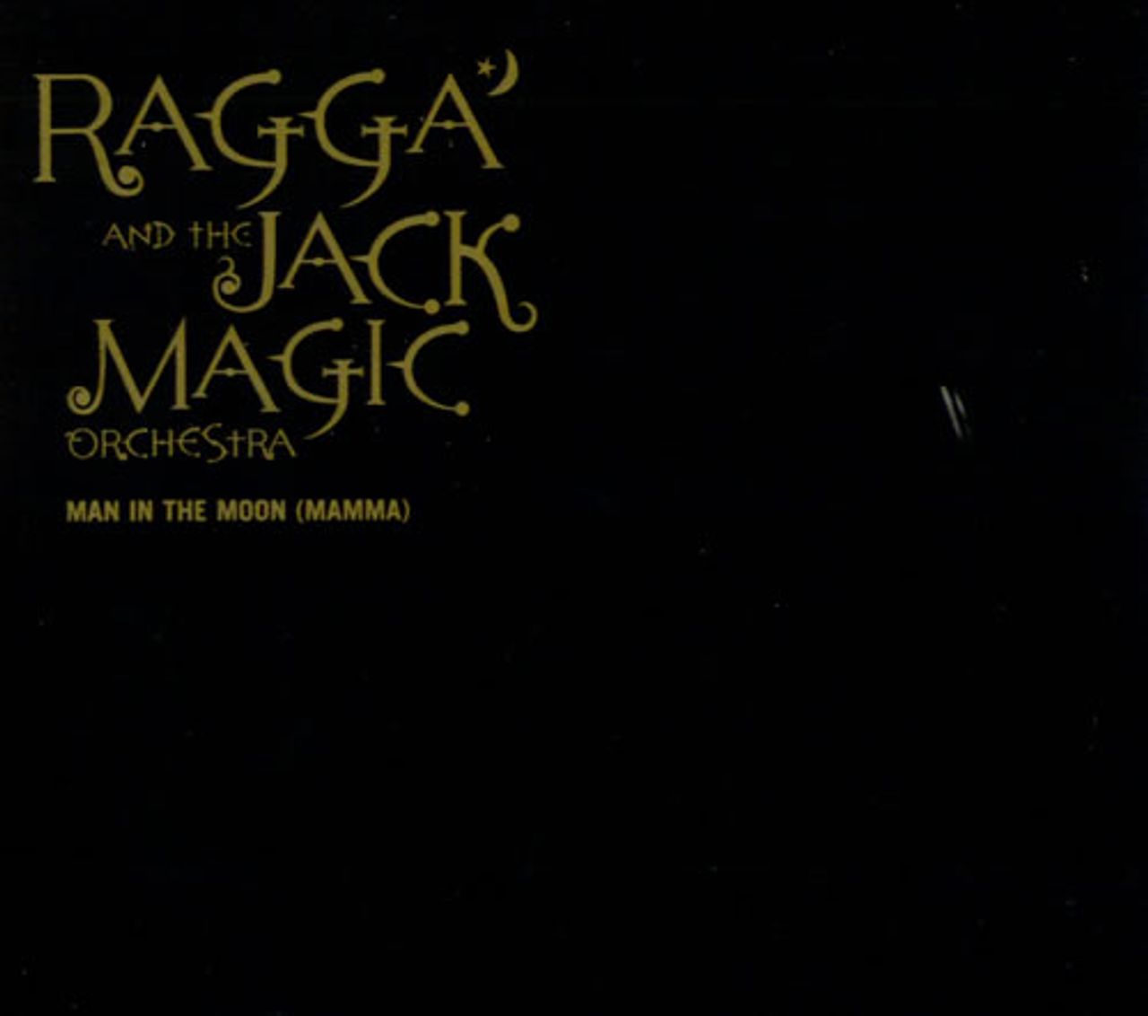 Ragga And The Jack Magic Orchestra