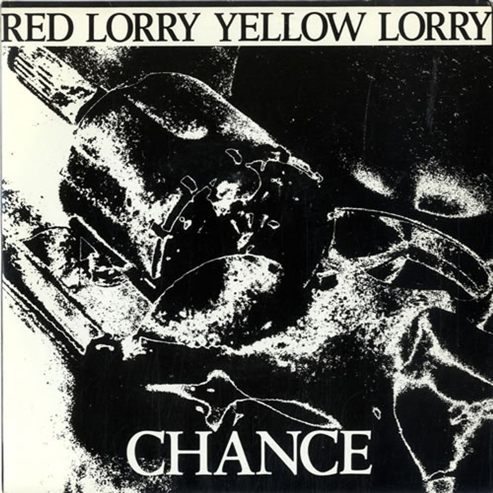 Red Lorry, Yellow Lorry Chance UK 7" vinyl single (7 inch record / 45) RED55