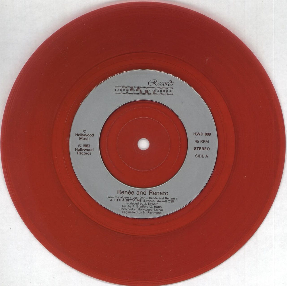 Renee & Renato A Little Bitta Me - Red Vinyl UK 7" vinyl single (7 inch record / 45) HWD009