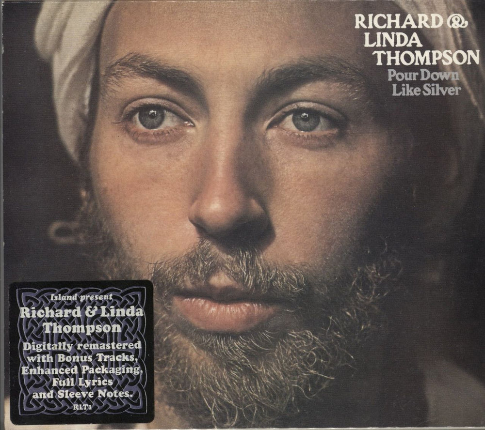 Richard & Linda Thompson Pour Down Like Silver UK CD album (CDLP) IMCD306