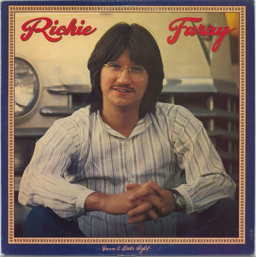 Richie Furay Dance A Little Light US vinyl LP album (LP record) 6E-115