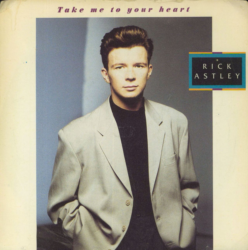 Rick Astley Take Me To Your Heart UK 7" vinyl single (7 inch record / 45) PB42573