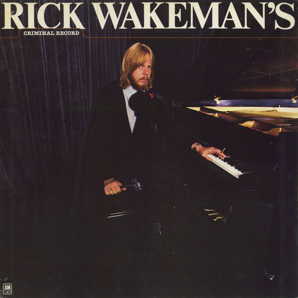 Rick Wakeman Criminal Record US vinyl LP album (LP record) SP-4660