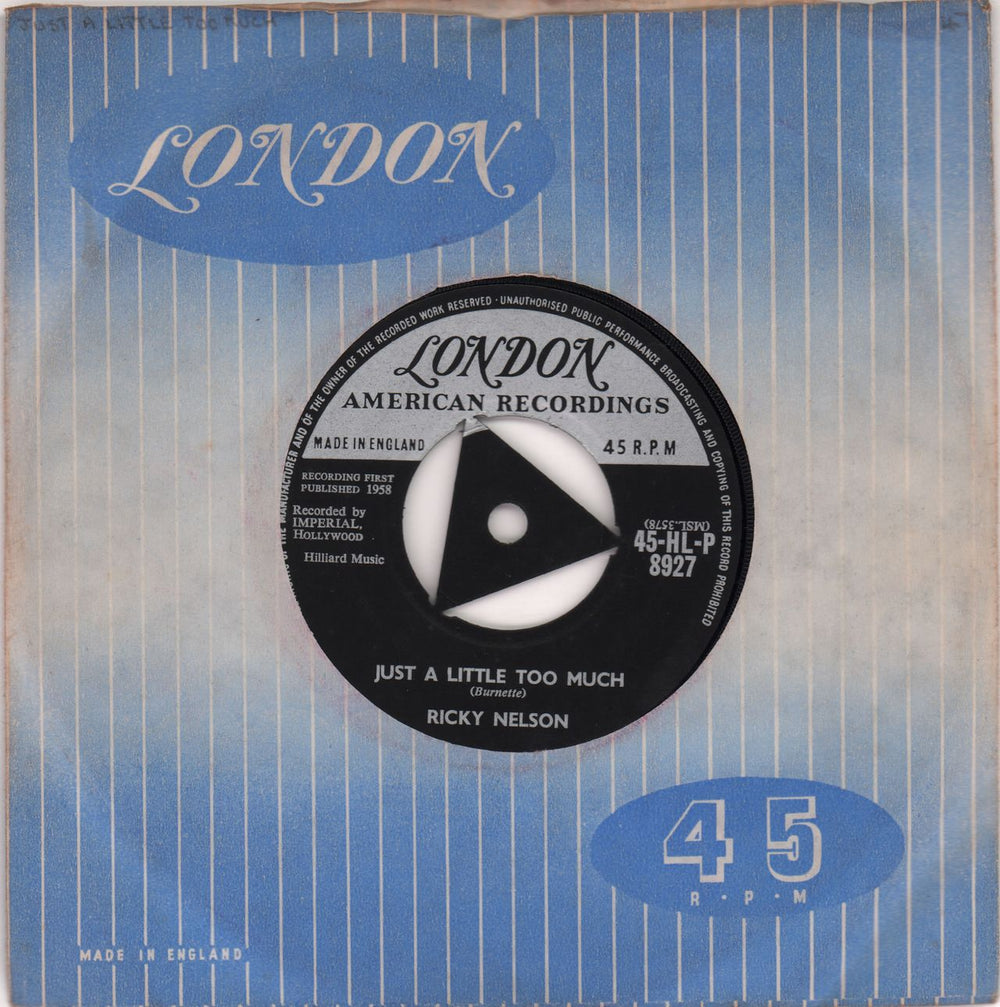 Ricky Nelson Just A Little Too Much - 1st UK 7" vinyl single (7 inch record / 45) 45-HL-P8927