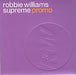 Robbie Williams Supreme UK Promo CD single (CD5 / 5") CDCHSDJ5120