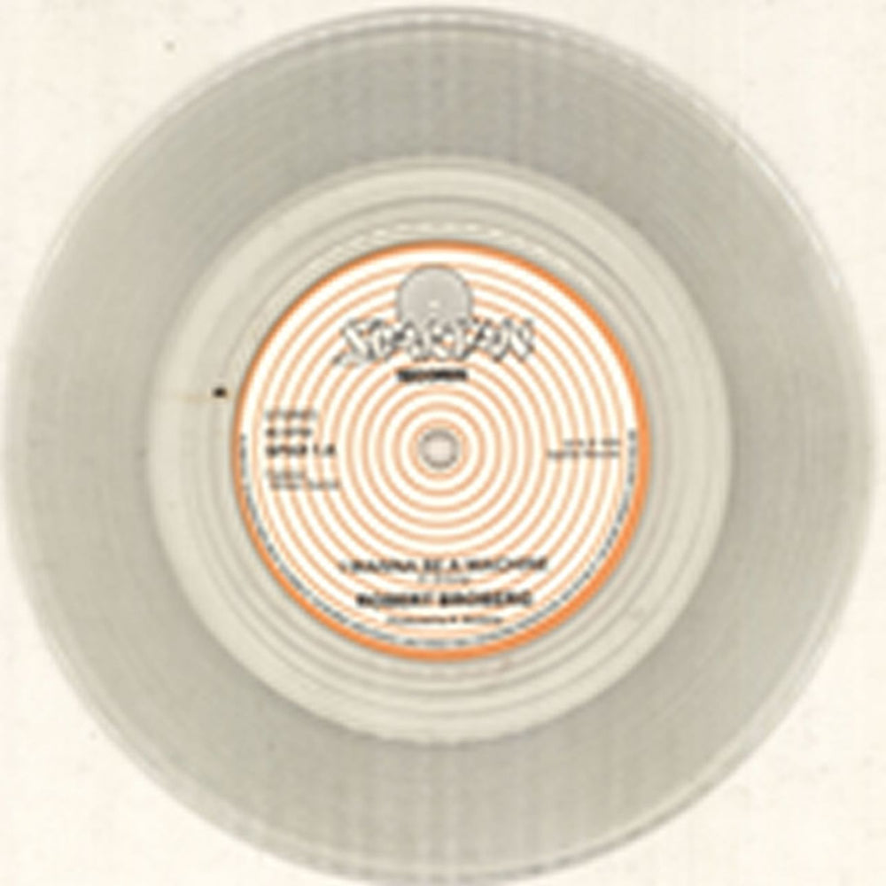 Robert Broberg I Wanna Be A Machine - Clear vinyl UK 7" vinyl single (7 inch record / 45) 0QD07IW733901