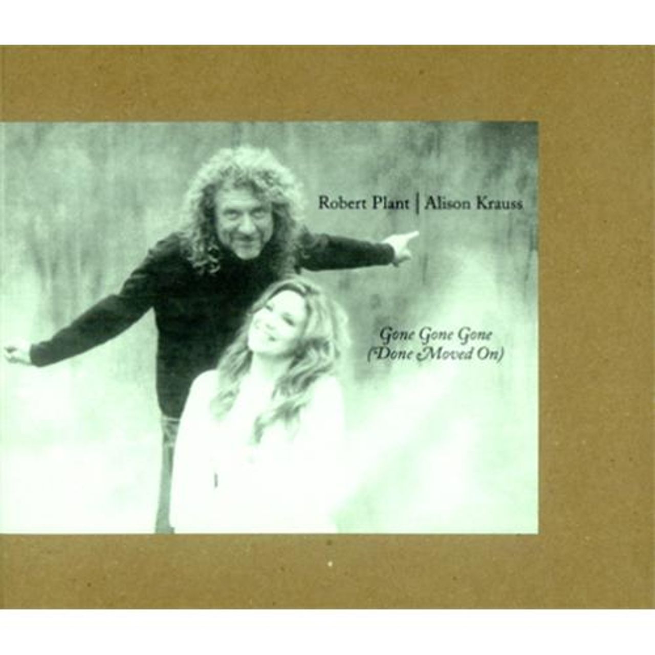 Robert Plant & Alison Krauss Gone, Gone, Gone (Done Moved On) US Promo CD single (CD5 / 5") 116190752PS101