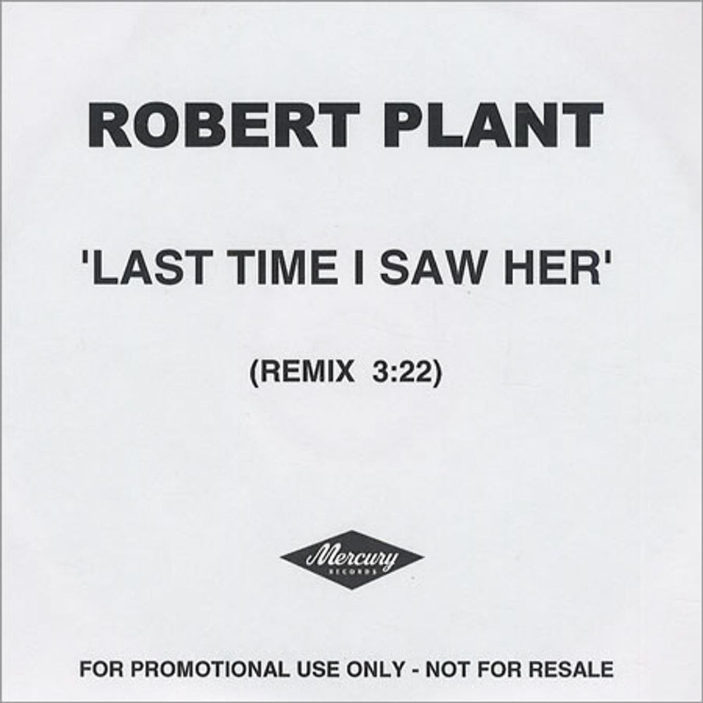 Robert Plant Last Time I Saw Her UK Promo CD-R acetate CD-R ACETATE