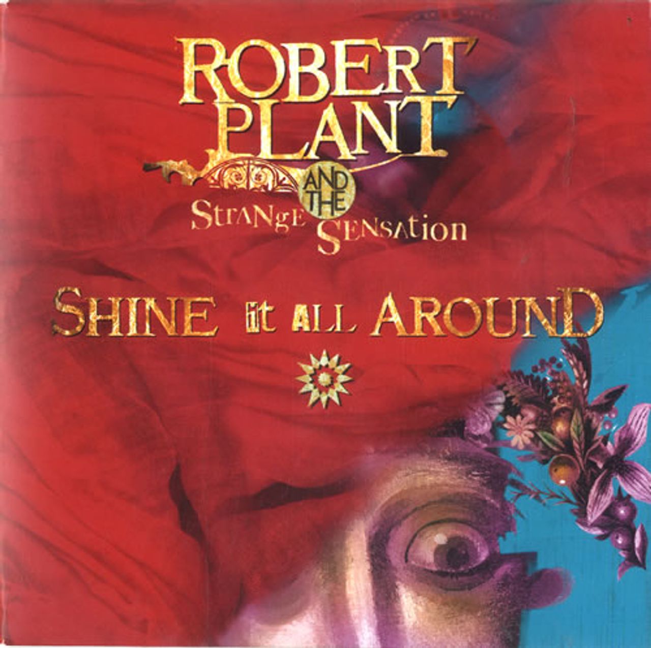 Robert Plant Shine It All Around UK 7" vinyl single (7 inch record / 45) SANSE369