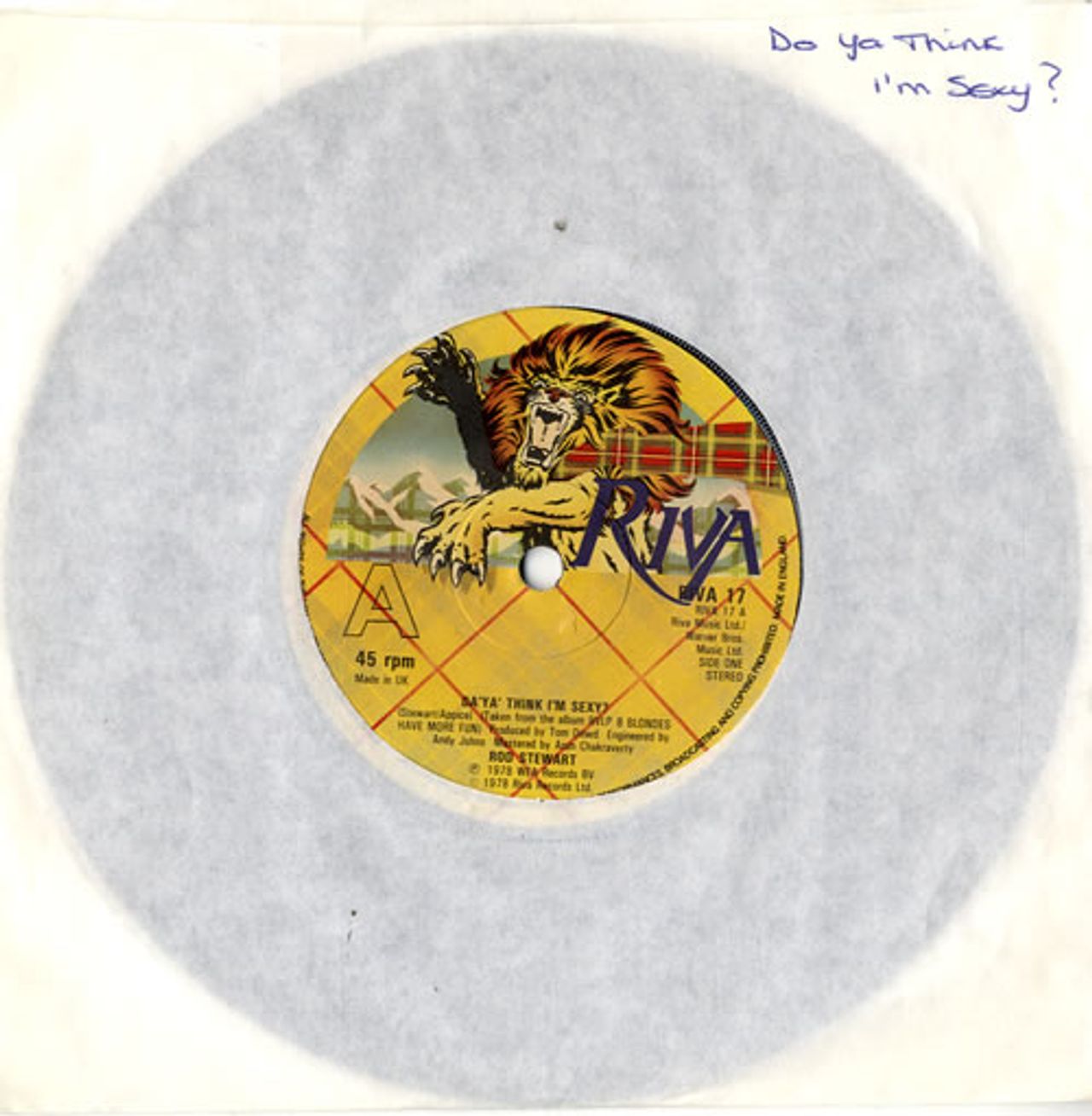 Rod Stewart Da' Ya' Think I'm Sexy? - Solid UK 7" vinyl single (7 inch record / 45) RIVA17