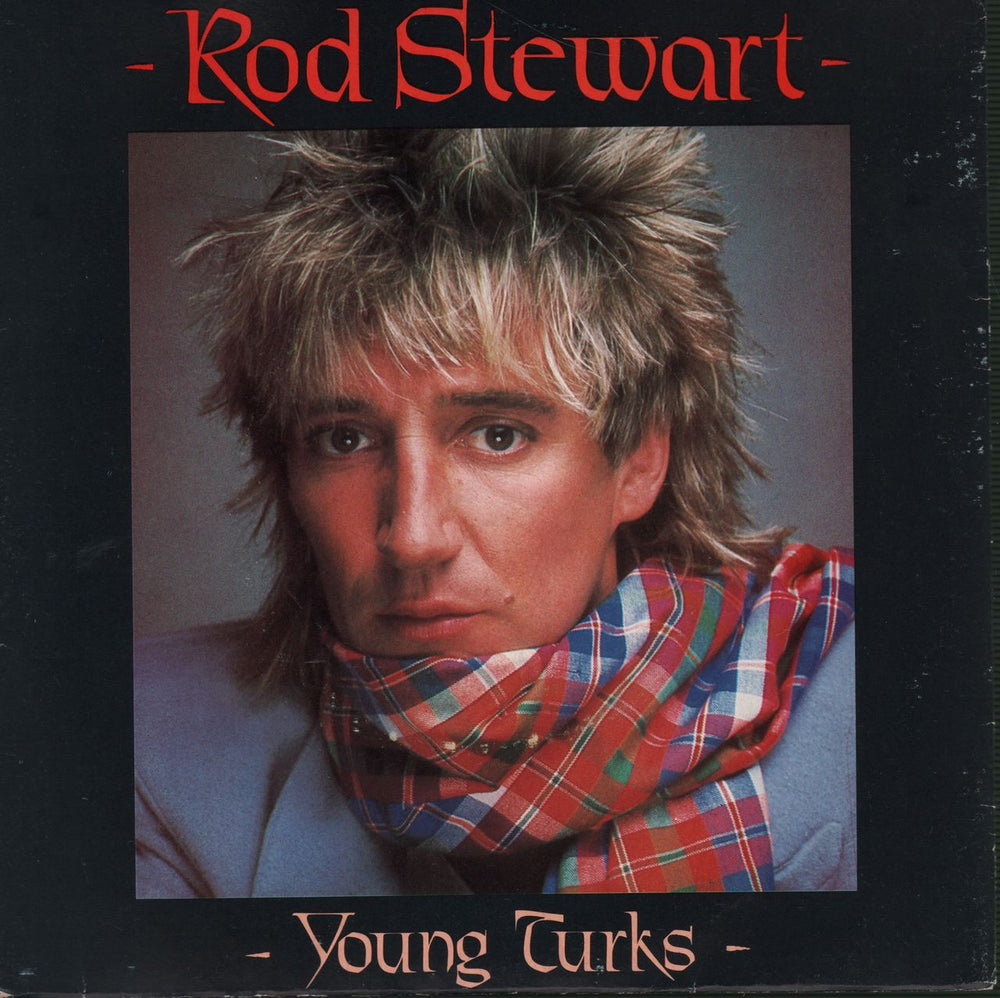 Rod Stewart Young Turks UK 7" vinyl single (7 inch record / 45) RIVA34