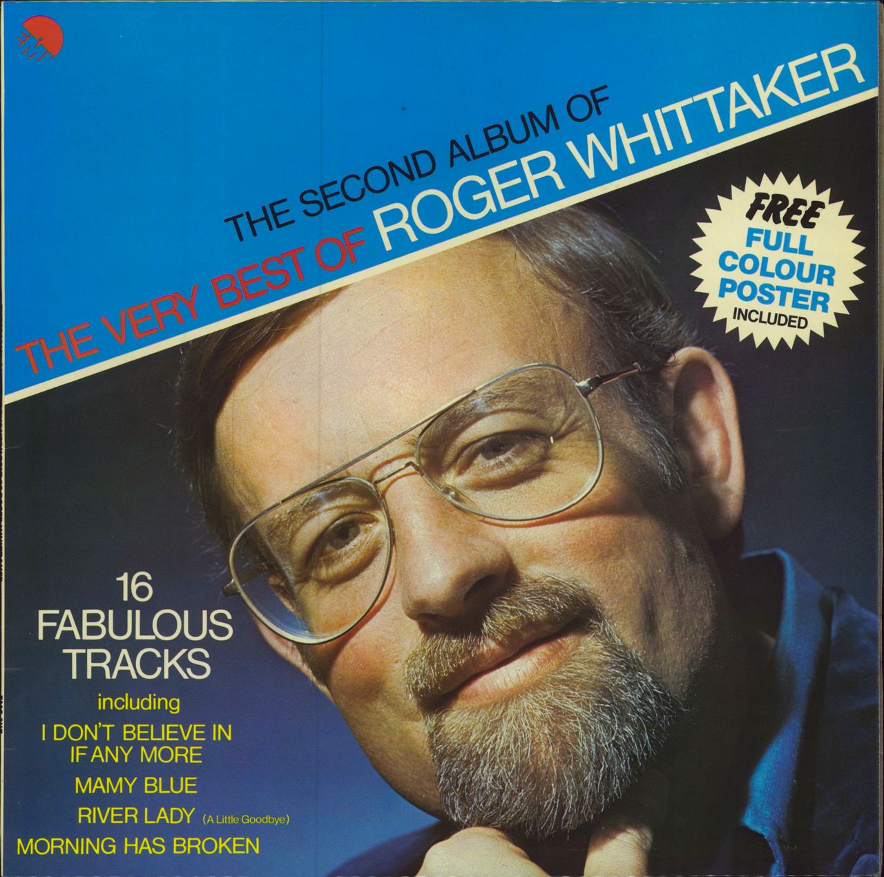 Roger Whittaker The Second Album Of The Very Best Of Roger Whittaker + Poster UK vinyl LP album (LP record) EMC3117