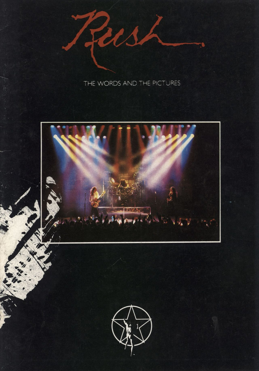 Rush The Words & The Pictures + Ticket Stub - VG UK tour programme TOUR PROGRAMME