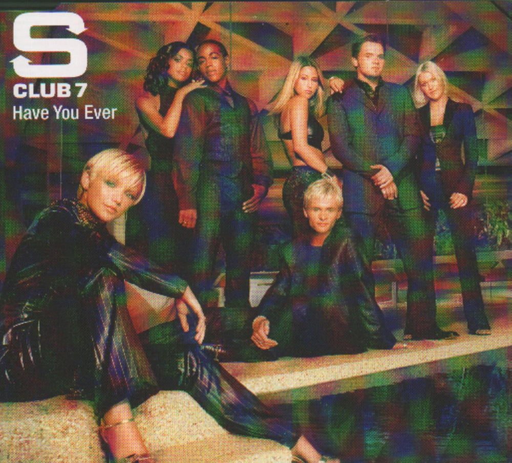 S Club 7 Have You Ever UK Promo CD single (CD5 / 5") HYE2