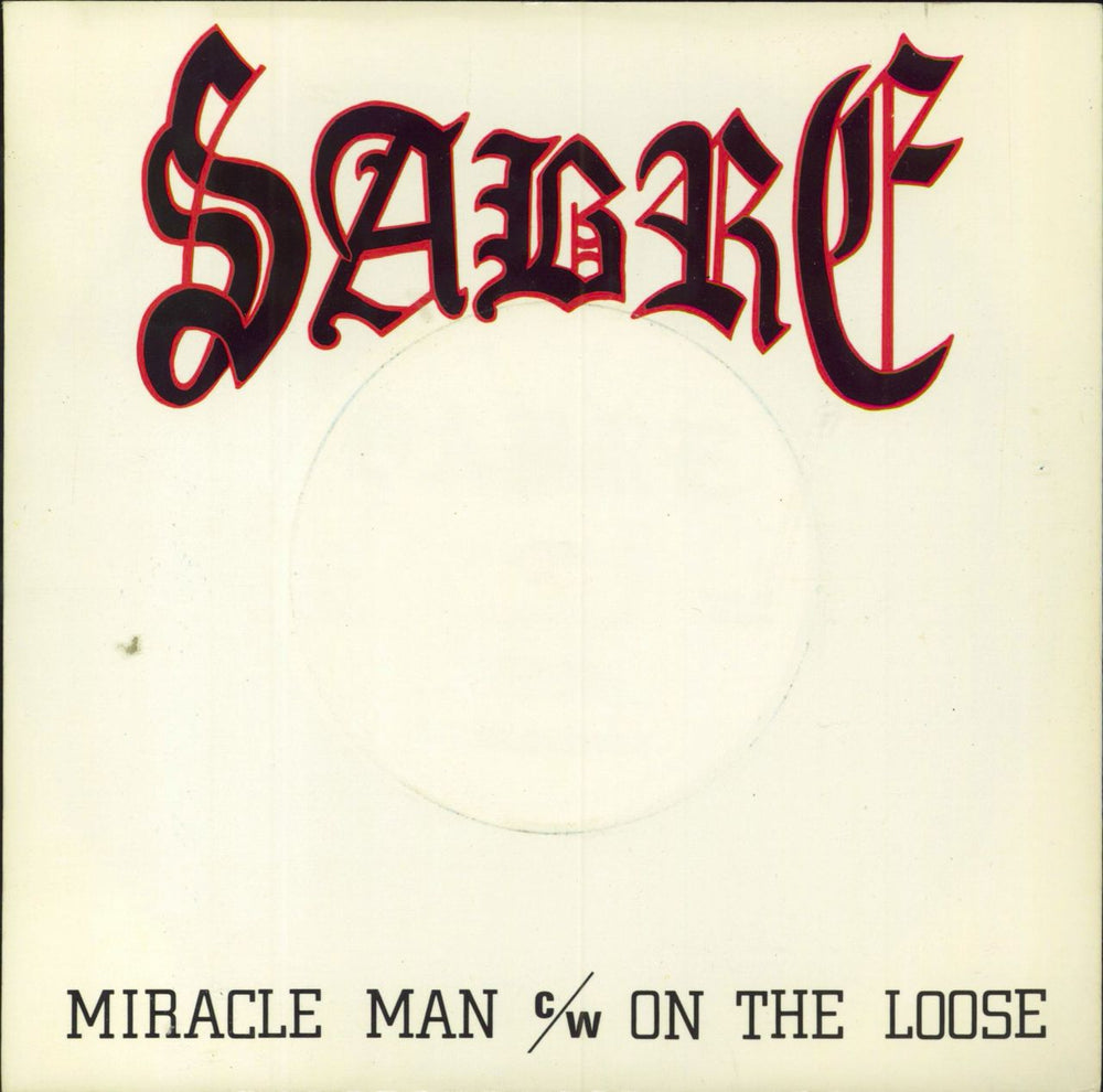 Sabre Miracle Man UK 7" vinyl single (7 inch record / 45) NEAT23