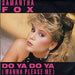 Samantha Fox Do Ya Do Ya (Wanna Please Me) UK 7" vinyl single (7 inch record / 45) FOXY2