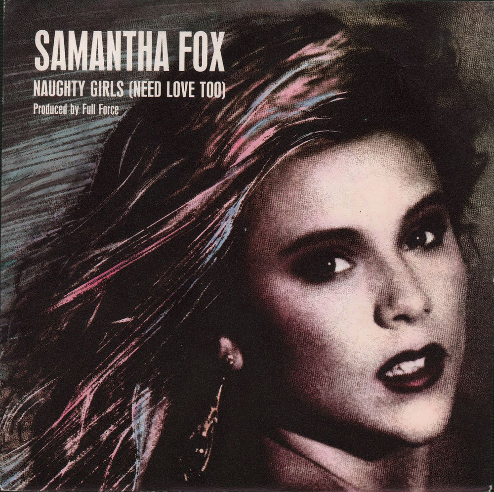 Samantha Fox Naughty Girls (Need Love Too) Dutch 7" vinyl single (7 inch record / 45) 145.412