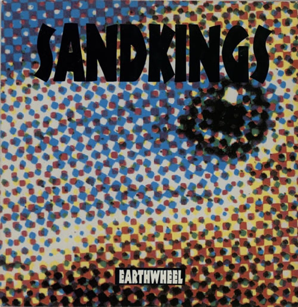 Sandkings Earthwheel UK 7" vinyl single (7 inch record / 45) SUG001