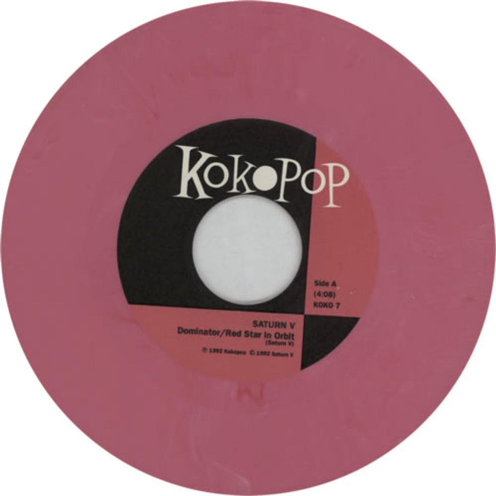 Saturn V Dominator / Red Star In Orbit - Pink Vinyl US 7" vinyl single (7 inch record / 45) W7S07DO623637