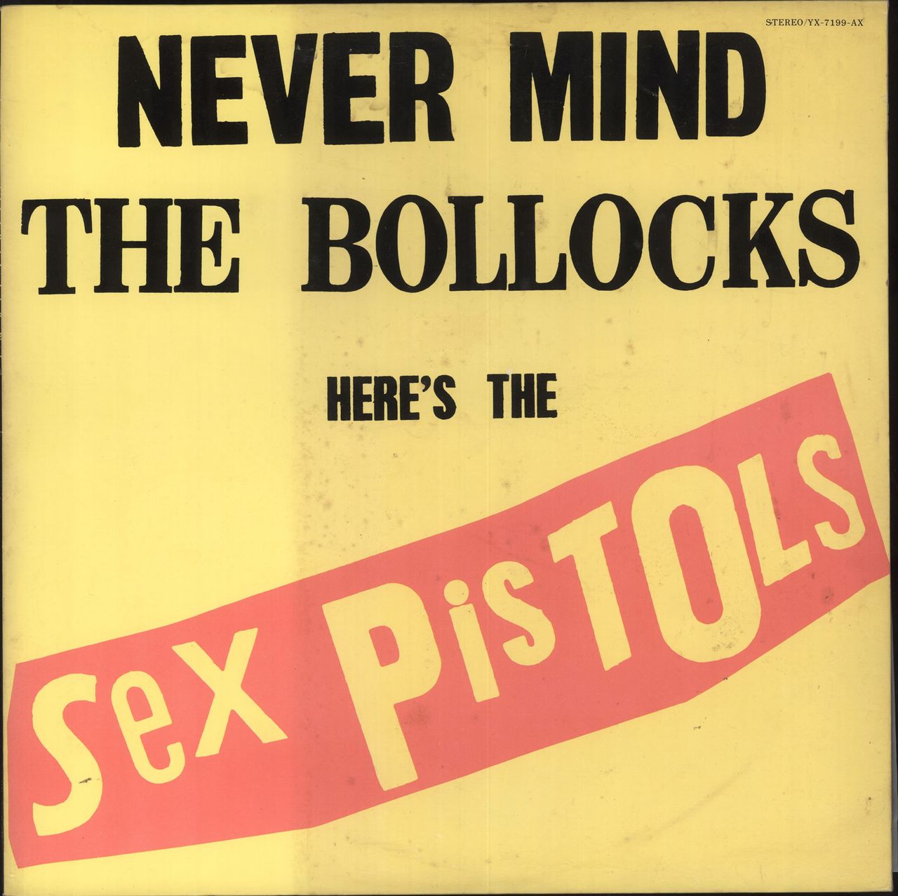 Sex Pistols Never Mind The Bollocks Japanese Promo vinyl LP album (LP record) YX-7199-AX