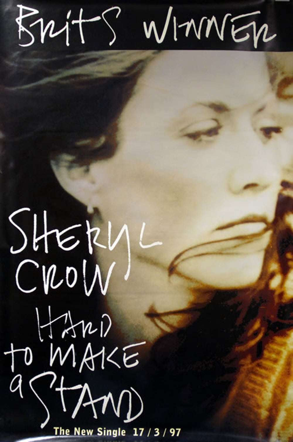 Sheryl Crow Hard To Make A Stand- Brit Winner UK Promo poster 60 X 40