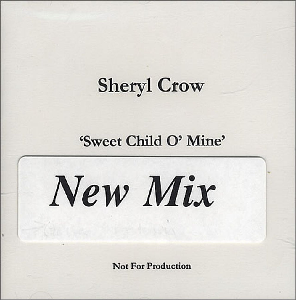 Sheryl Crow Sweet Child O' Mine UK CD-R acetate CD ACETATE