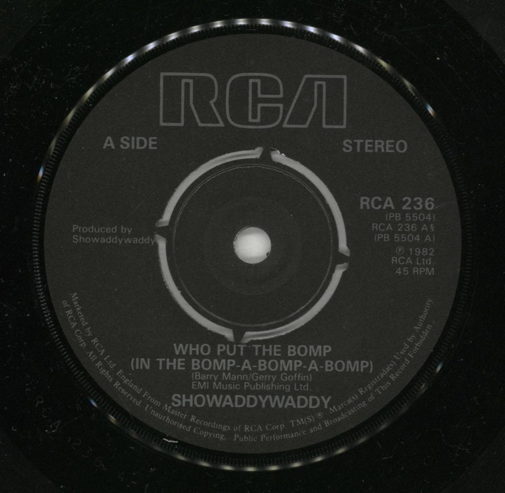 Showaddywaddy Who Put The Bomp (In The Bomp-A-Bomp-A-Bomp) UK 7" vinyl single (7 inch record / 45) SDY07WH694571