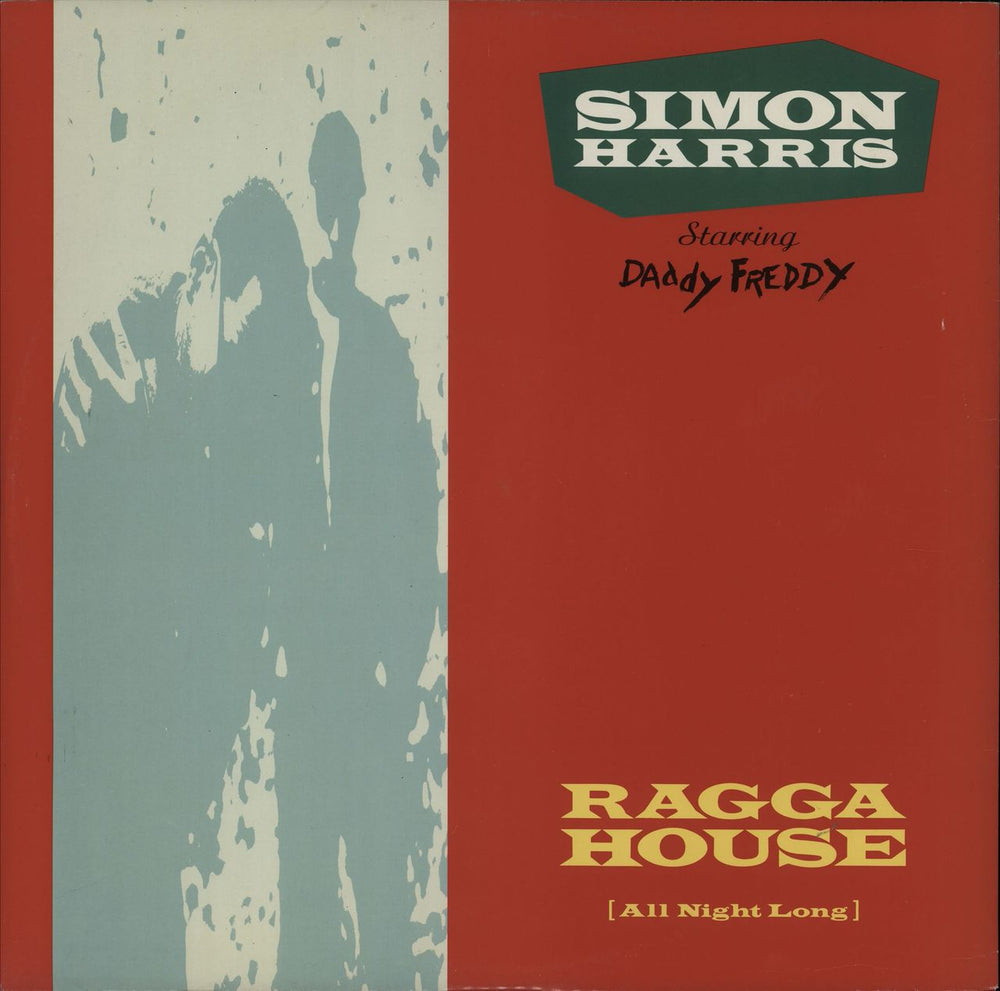 Simon Harris Ragga House (All Night Long) UK 12" vinyl single (12 inch record / Maxi-single) SMASH9