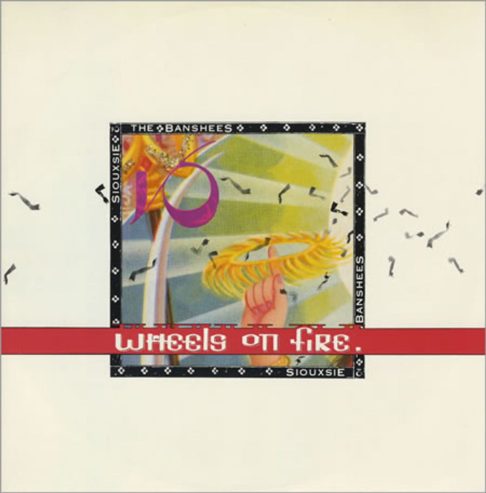 Siouxsie & The Banshees Wheels On Fire UK 12" vinyl single (12 inch record / Maxi-single) SHEX11