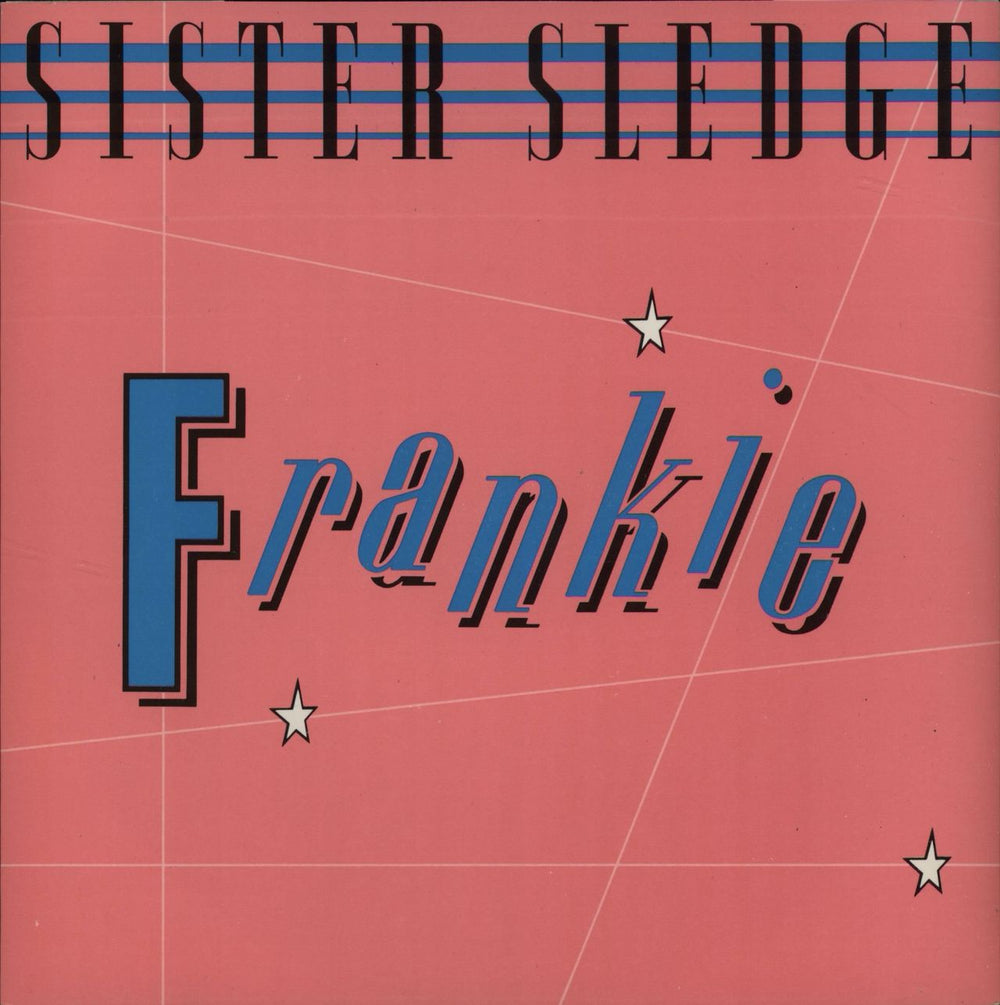 Sister Sledge Frankie - Injection + Sleeve UK 7" vinyl single (7 inch record / 45) A9547