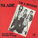 Slade I'm A Rocker Dutch 7" vinyl single (7 inch record / 45) WEAL18333