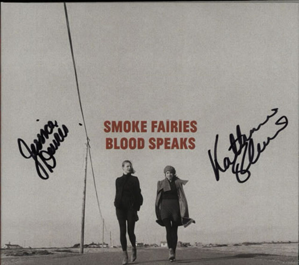 Smoke Fairies Blood Speaks - Autographed UK CD album (CDLP) SF007CDX