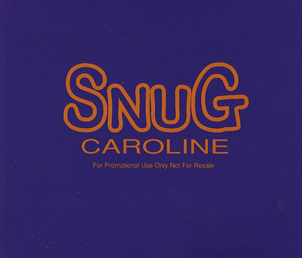 Snug Caroline UK Promo CD single (CD5 / 5") WEA118CDDJ