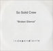 So Solid Crew Broken Silence UK Promo CD-R acetate CD-R ACETATE