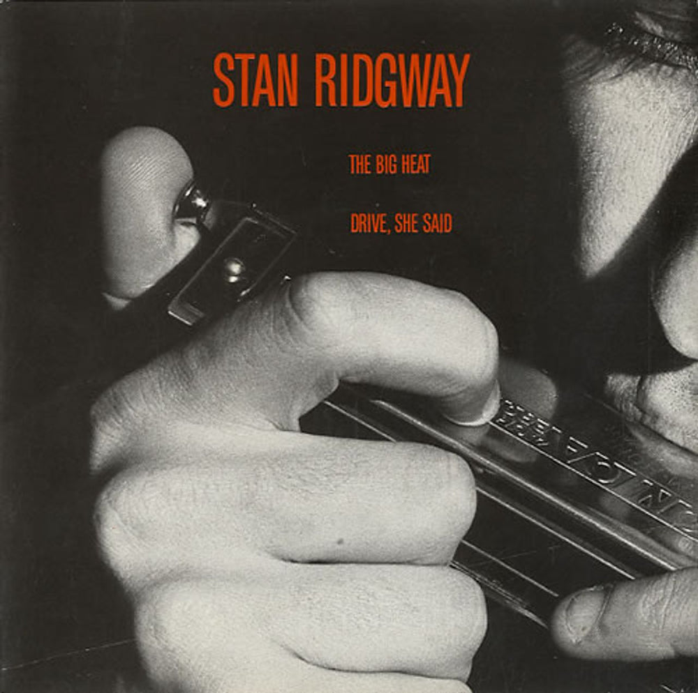 Stan Ridgway The Big Heat UK 7" vinyl single (7 inch record / 45) STAN1