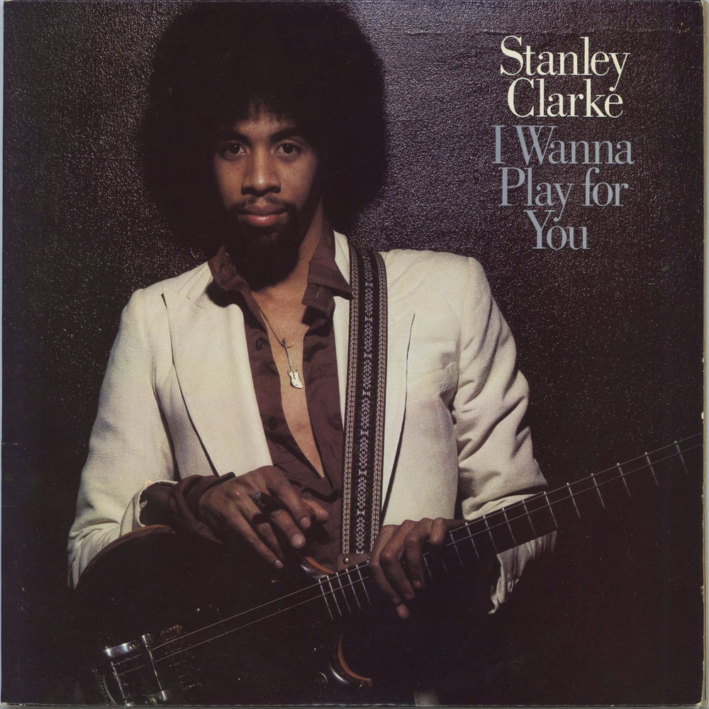 Stanley Clarke I Wanna Play For You - White label + Promo Stamped US Promo 2-LP vinyl record set (Double LP Album) KZ235680