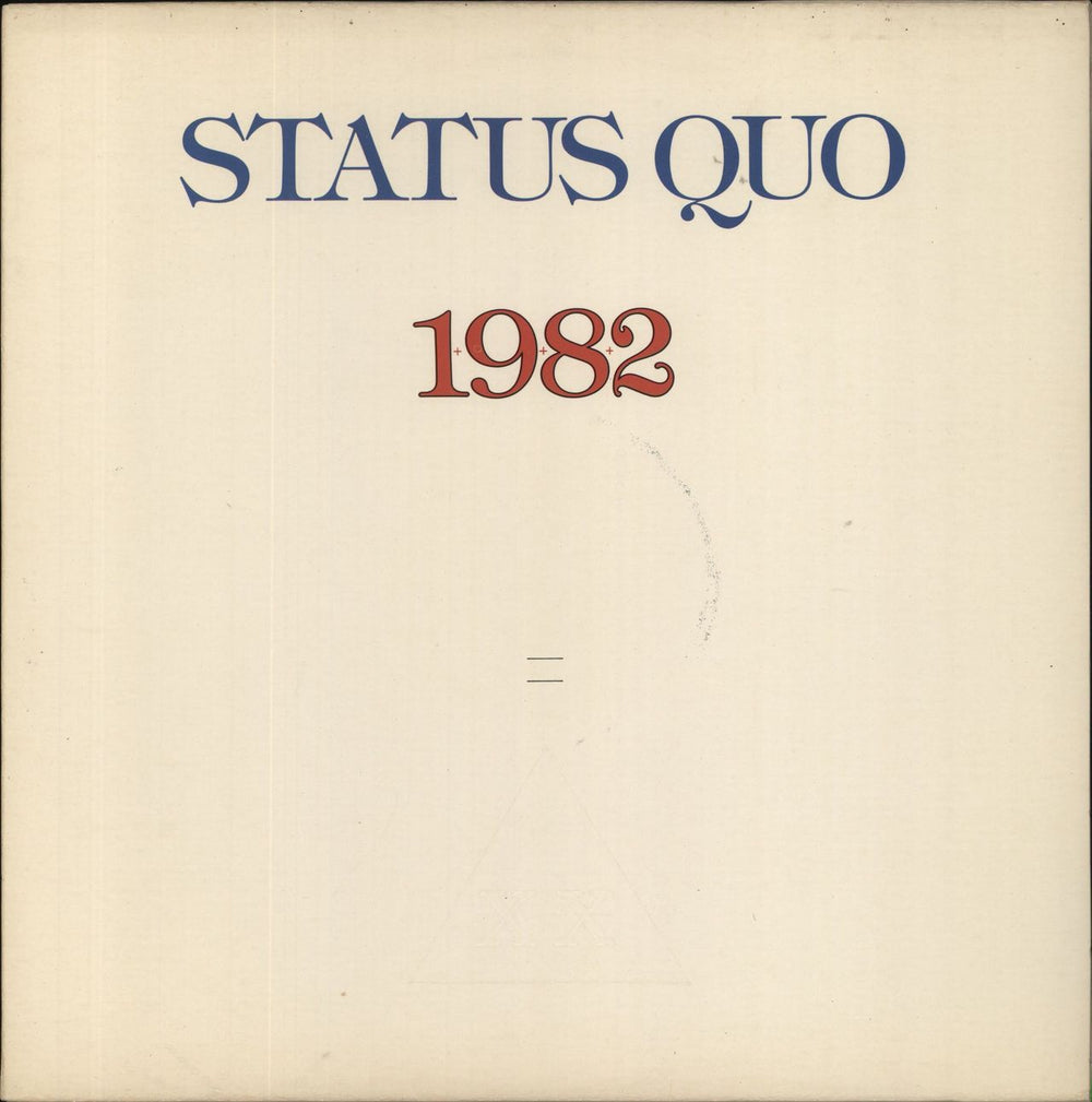 Status Quo 1982 - Nineteen Eighty Two - 2nd UK vinyl LP album (LP record) 6302189
