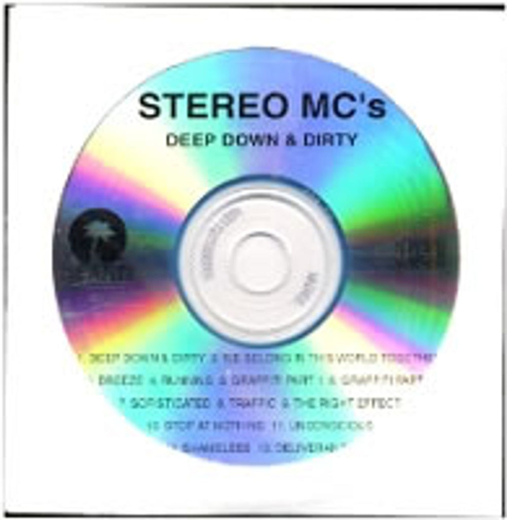Stereo MCs Deep Down & Dirty US Promo CD-R acetate CD ACETATE