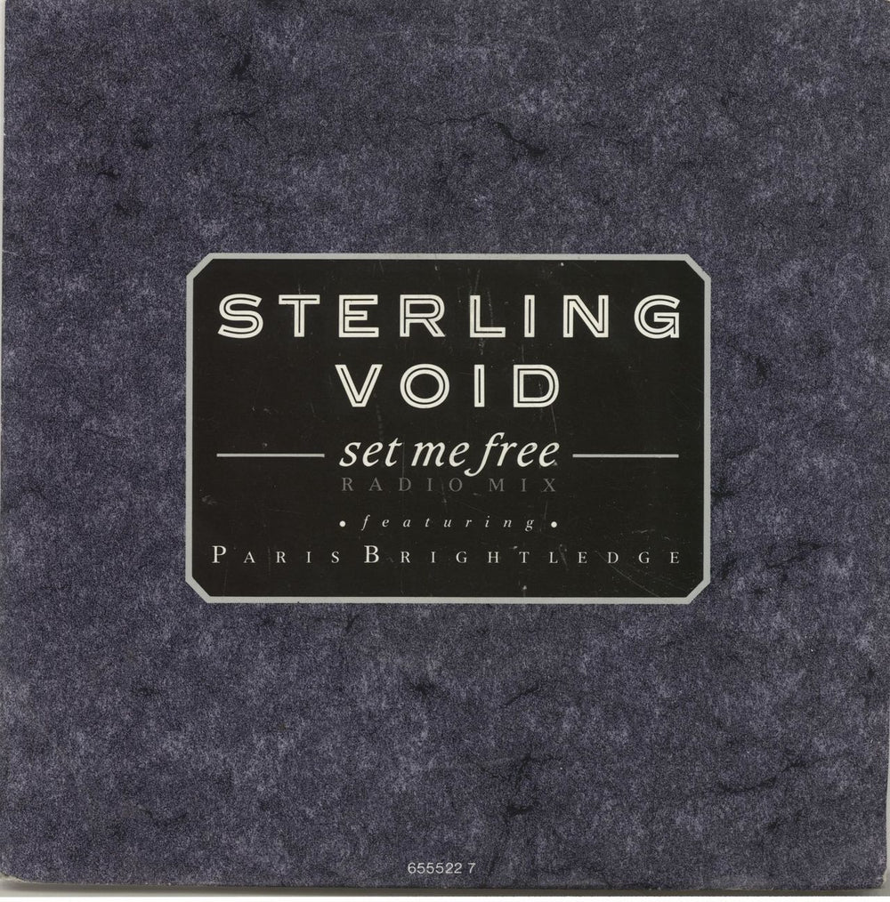 Sterling Void Set Me Free UK 7" vinyl single (7 inch record / 45) 6555227