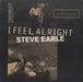 Steve Earle I Feel Alright US Promo CD album (CDLP) 46201-A