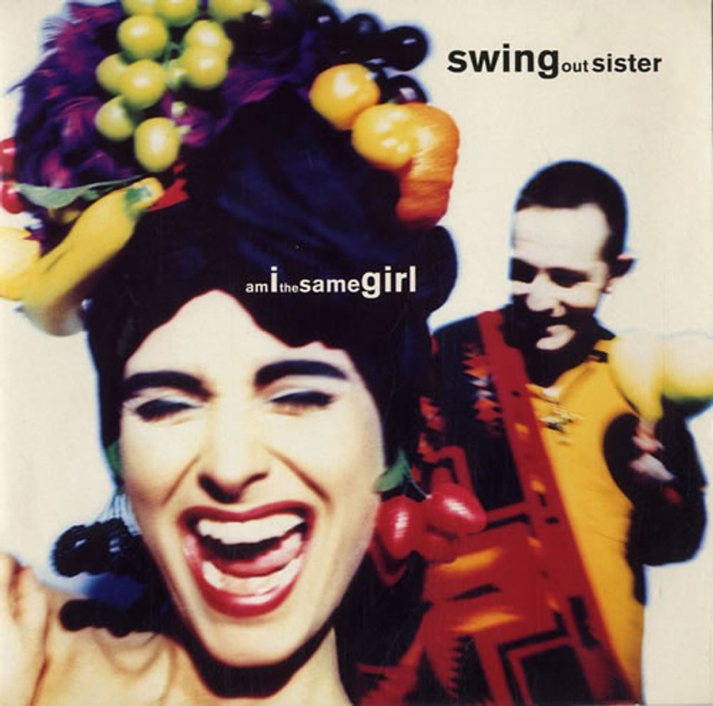 Swing Out Sister Am I The Same Girl UK 7" vinyl single (7 inch record / 45) SWING9