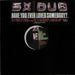 SX Dub Have You Ever Loved Somebody? UK Promo 12" vinyl single (12 inch record / Maxi-single) SAM2028