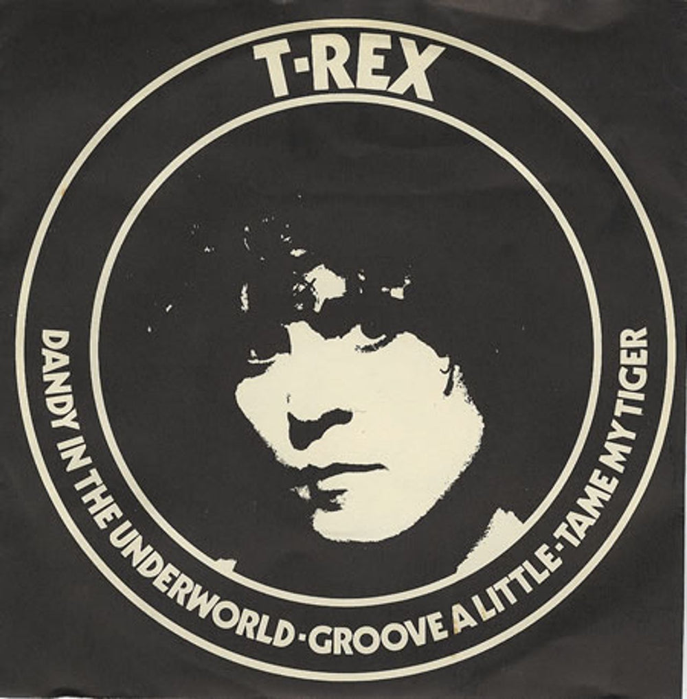 T-Rex / Tyrannosaurus Rex Dandy In The Underworld + Sleeve UK 7" vinyl single (7 inch record / 45) MARC17