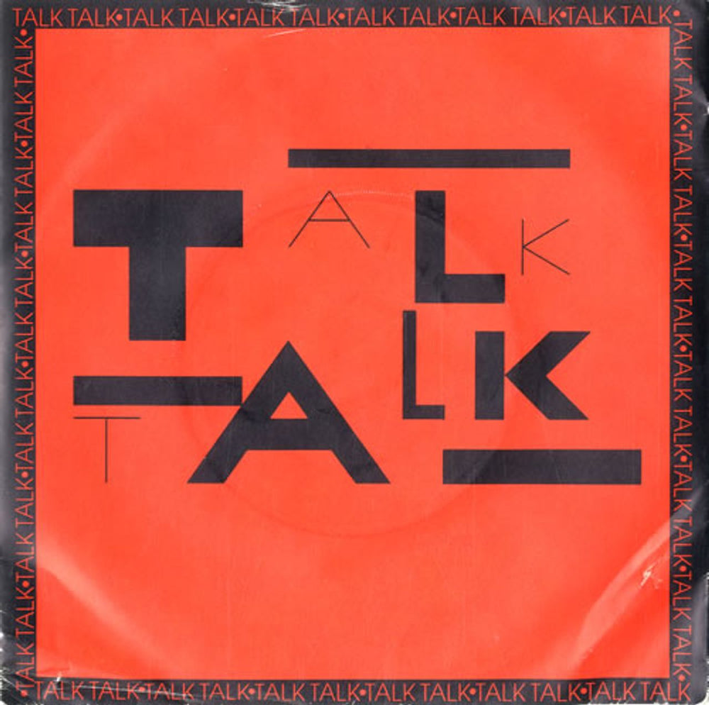 Talk Talk Talk Talk UK 7" vinyl single (7 inch record / 45) EMI5284