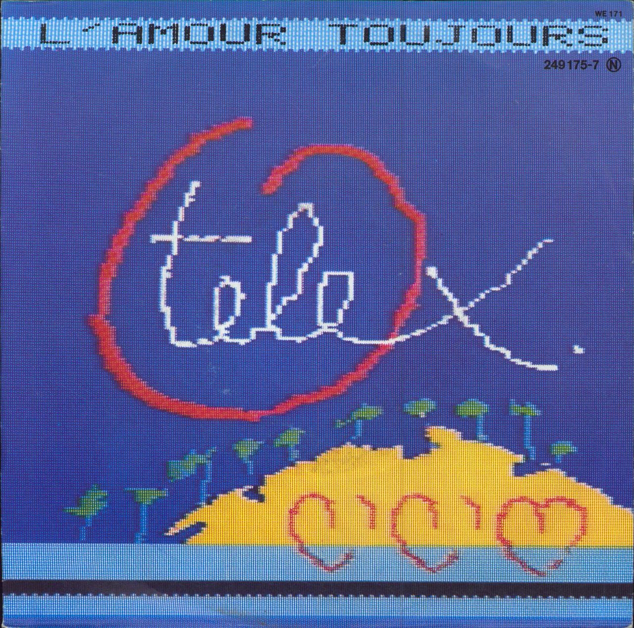 Telex L'Amour Toujours German 7" vinyl single (7 inch record / 45) 249175-7