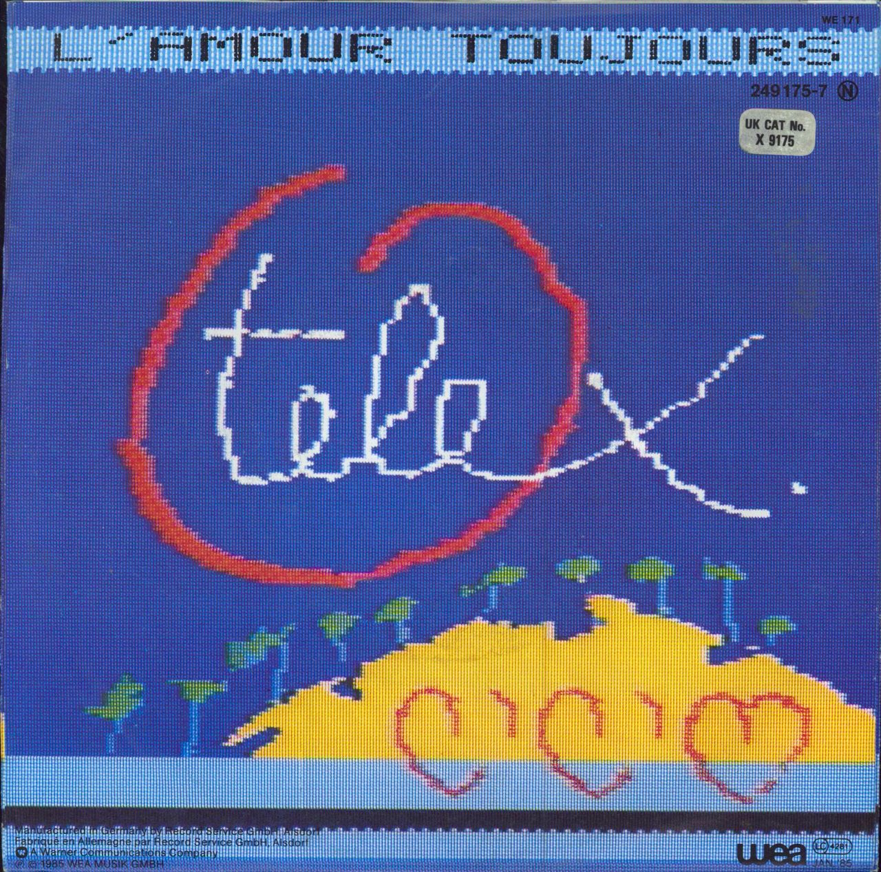 Telex L'Amour Toujours German 7" vinyl single (7 inch record / 45) TLX07LA783887